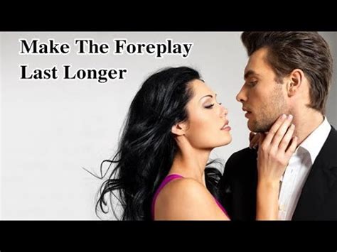 foreplay undress|Tips to make the foreplay last longer